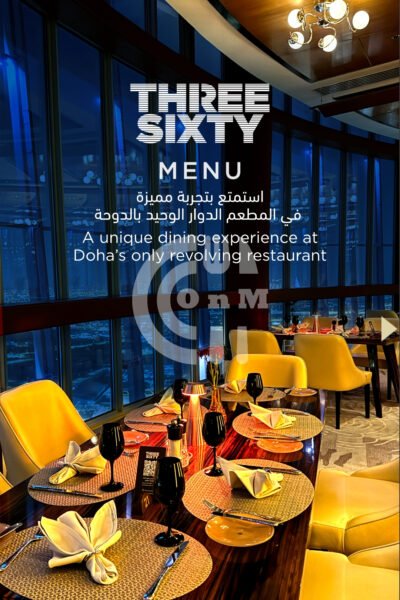 Three Sixty Restaurant - 360° Restaurant Offer in Qatar